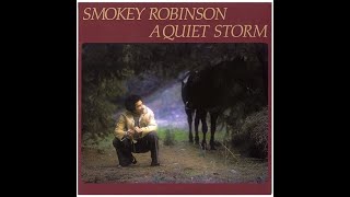 ISRAELITES:Smokey Robinson - Quiet Storm 1975 {Extended Version}