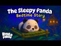 Bao The Sleepy Panda Calming Bedtime Story For Kids With Relaxing Sleepy Music