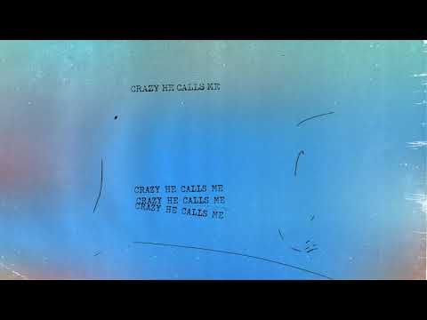 Conor Albert & Alice Auer - Crazy He Calls Me