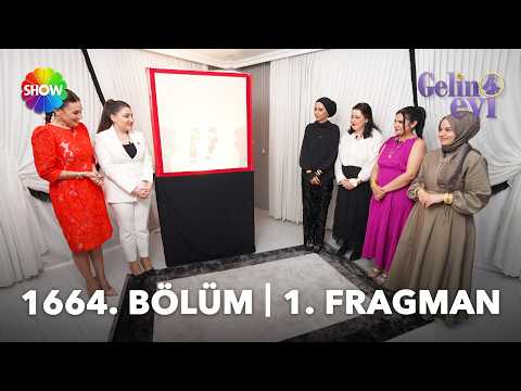 TV Programları Gelin Evi 1664. Bölüm Fragmanı - Ön İzleme Detayları