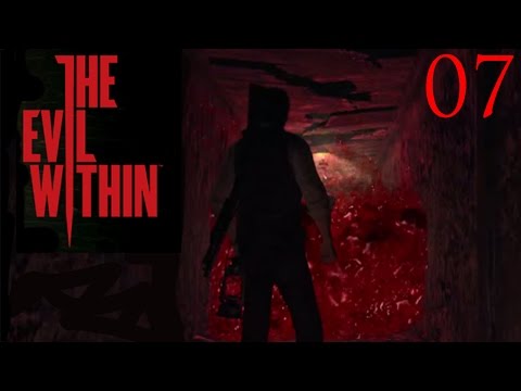 Let's Play The Evil Within - Part 7 - Damn You Suspense! -- Gameplay - Walkthrough - Playthrough