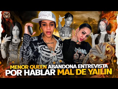 MENOR QUEEN ABANDONA ENTREVISTA POR HABLR MAL DE YAILIN LA MÁS VIRAL
