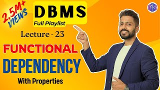 Lec-23: Functional Dependency & its properties in DBMS in HINDI
