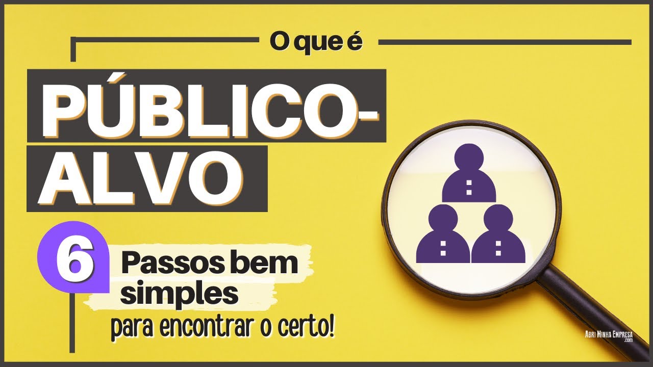 O QUE É PÚBLICO-ALVO (06 Dicas Incríveis de Como Encontrar o Seu Público Ideal?)