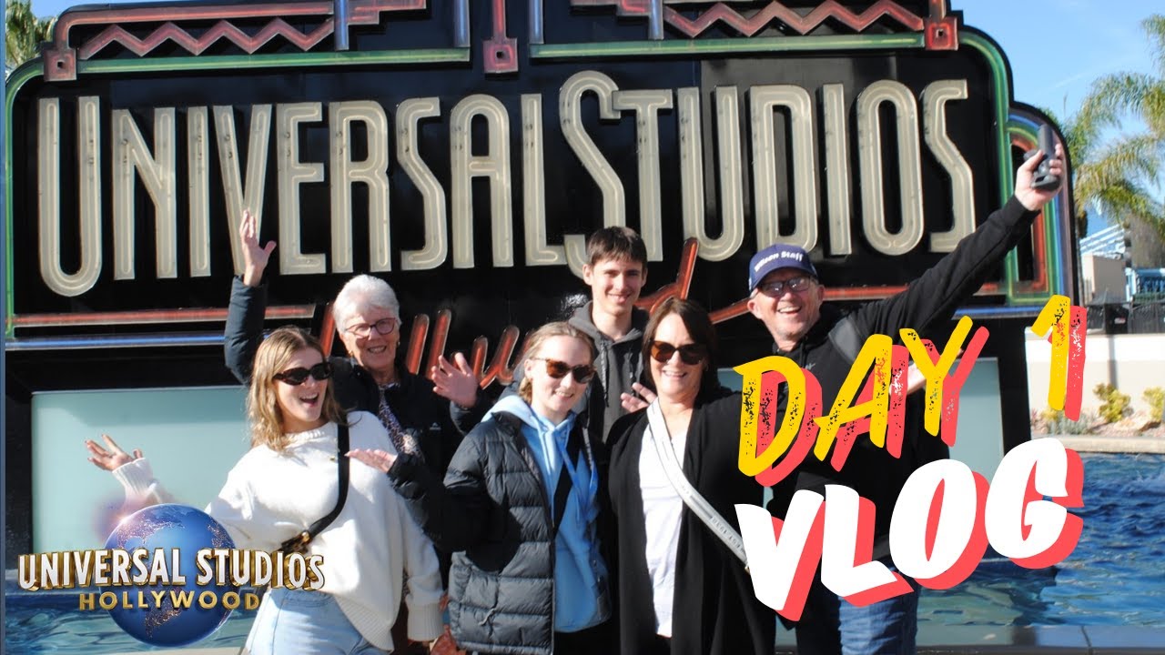 Universal Studios Hollywood -  Day 1