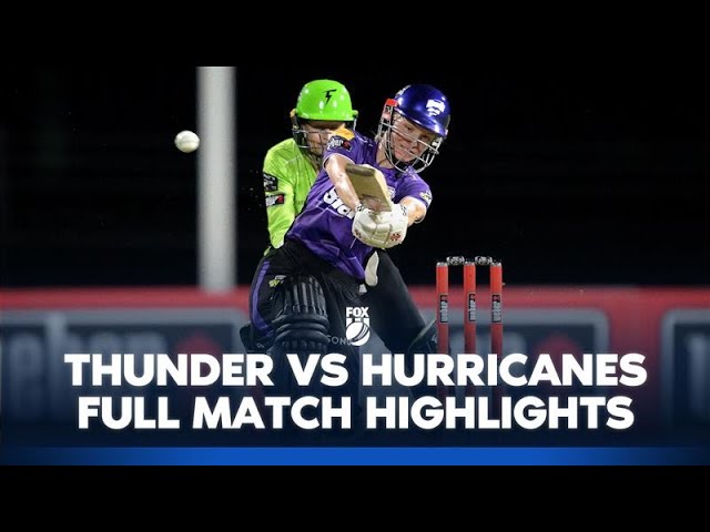 Sydney Thunder vs Hobart Hurricanes | WBBL 11 | Full Match Highlights