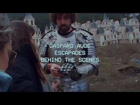 Gaspard Augé - Escapades [Behind The Scenes]