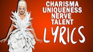 RuPaul - Charisma Uniqueness Nerve Talent [LYRICS]