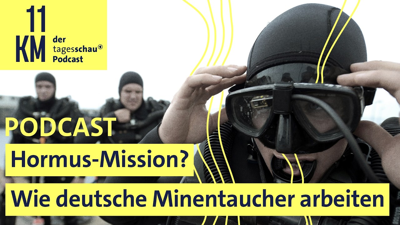 Hormus-Mission? Wie deutsche Minentaucher arbeiten I 11KM - der tagesschau-Podcast