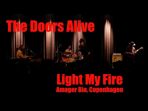 Light My Fire (Live at Amager Bio, Copenhagen)
