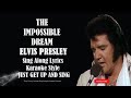 Elvis Presley The Impossible Dream (HD) Sing Along Lyrics