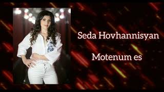 Seda Hovhannisyan - Motenum es  (2021)