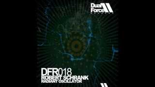 Robert Schrank - Radiant Oscillator (Robert Johnstone remix)