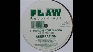Aberration - If You Lose Your Shadow (Air People Mix)