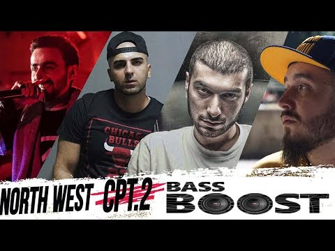 Xpert x Paster x Sansar Salvo x Sayedar - North West cpt.2 (BASS BOOSTED)