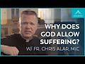 If God Is Merciful, Then Why Is There Suffering?