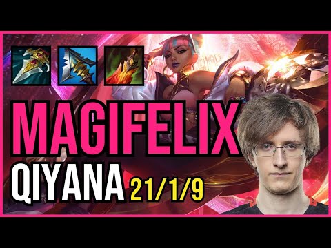 MAGIFELIX - QIYANA - EUW Challenger - Patch 11.7