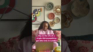 Day in the life of a single thirtysomething London gal #livingalonediaries #regularblackgirl #vlog