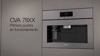 Miele Cómo poner en funcionamiento la cafetera CVA 78XX anuncio