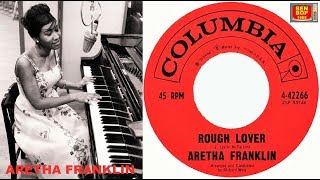 ARETHA FRANKLIN - Rough Lover / I Surrender, Dear (1962)