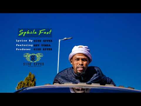 Rev Tumza x Side EffeX - Sphila Fast [Produced By Side EffeX]