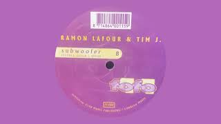 Ramon Lafour & Tim J / Subwoofer / FoFo / 2000