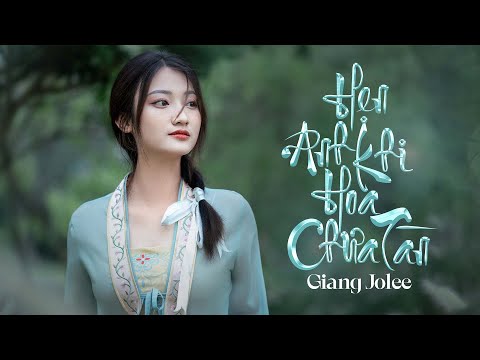 Thể hiện bởi Giang Jolee