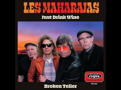 The Maharajas  - Just Drink Wine