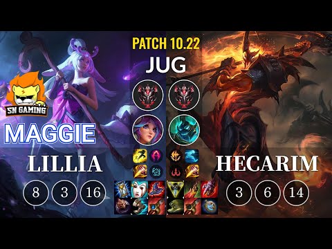 SN Maggie Lillia vs Hecarim Jungle - KR Patch 10.22