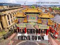 Walk Through #Liverpool China Town 2021