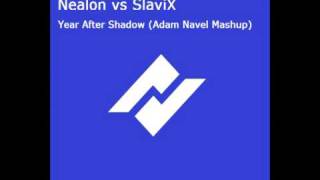 Chephren Blake ft. Meigan Nealon vs SlaviX - Year After Shadow (Adam Navel Mashup)