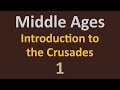 The Crusades - Introduction -  1
