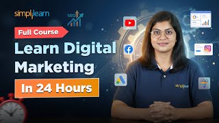 Digital Marketing Full Course 2026 In 24 Hrs | Digital Marketing Tutorial For Beginners |Simplilearn