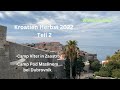 Kroatien Herbst 2022 Teil 2 Camp Viter in Zaostrog und Camp Pod Maslinom nahe Dubrovnik.