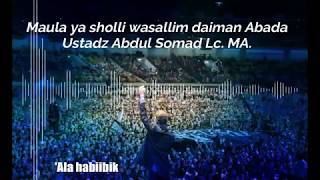 Download lagu Ustadz Abdul Somad Sholawat II Maula ya sholli wasallim daiman Abada II sholawat mp3