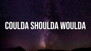Russ - Coulda Shoulda Woulda (Lyrics)