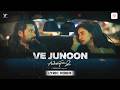Ve Junoon | Lyrical Video | Awarapan 2 | Emraan Hashmi, Disha Patani |Mithoon, Sayeed Q., Subodhh