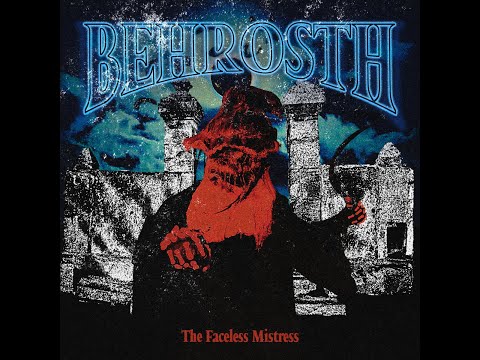 Behrosth - The Faceless Mistress (Безликая Хозяйка)
