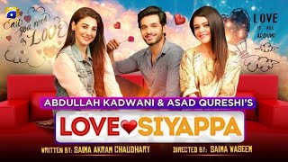Telefilm  Love Siyappa  Wahaj Ali  Hina Altaf  HAR