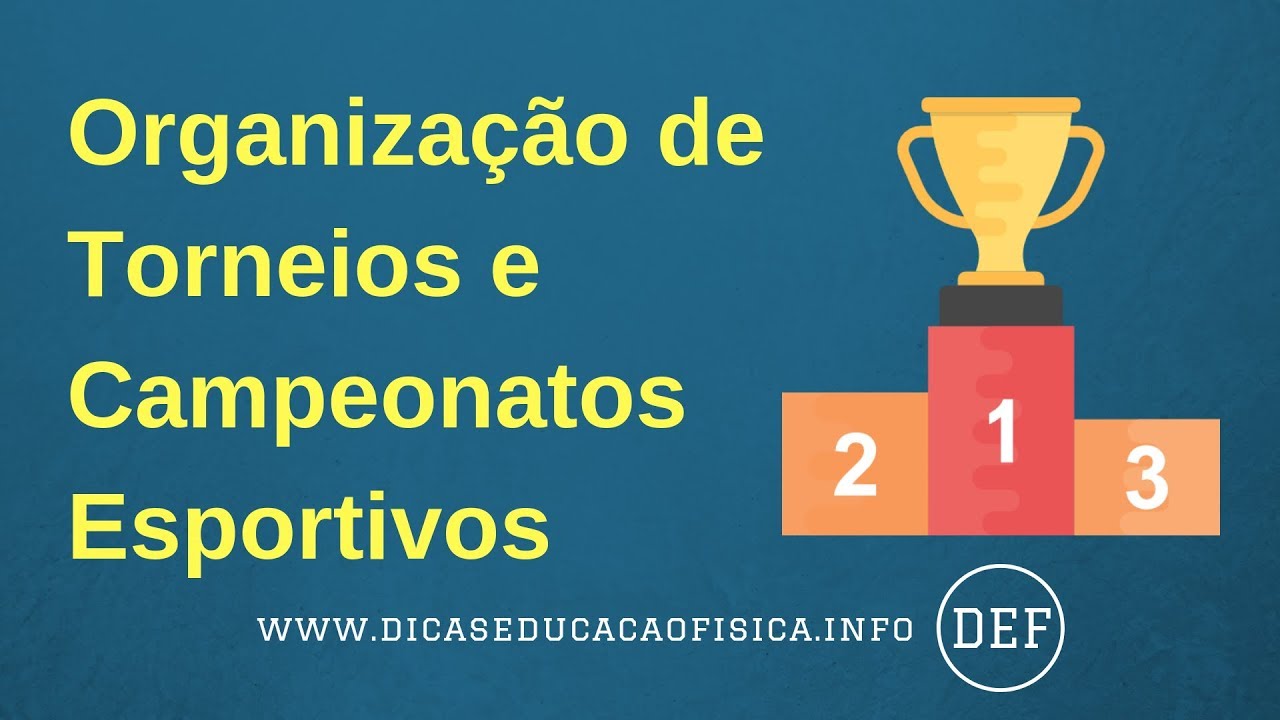 Organização de Competições Esportivas: Torneios e Campeonatos