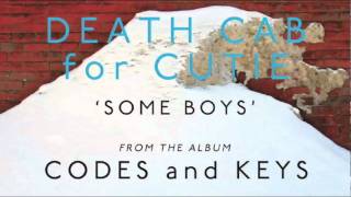 Death Cab for Cutie - Some Boys