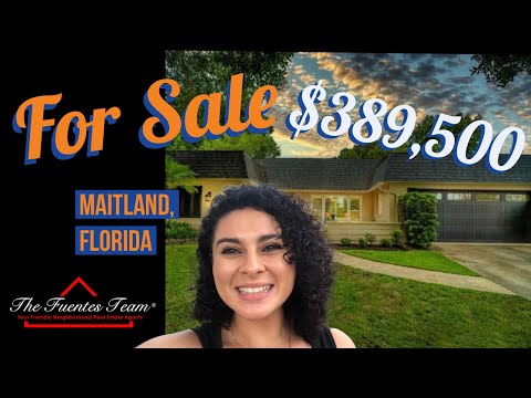 $389,500 Home for Sale | Maitland, Fl | #TheFuentesTeam