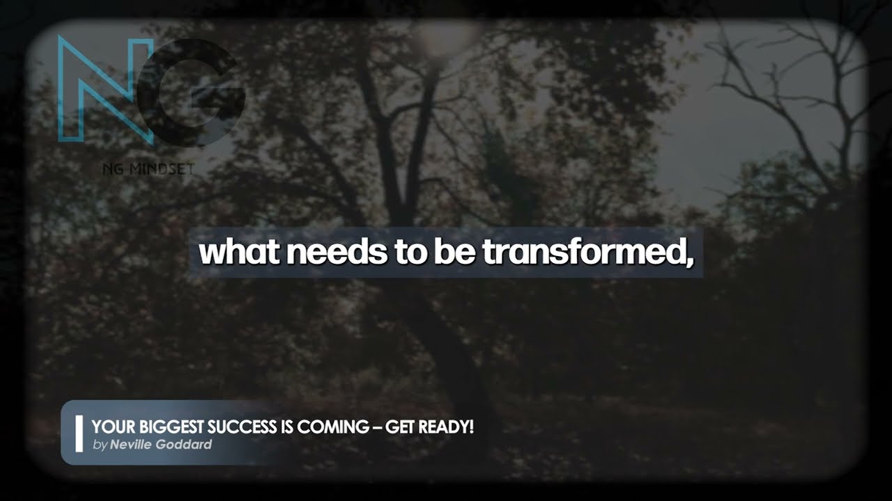Your Biggest Success Is Coming – Get Ready! | Neville Goddard Law of Assumption