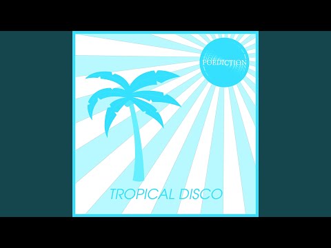 Tropical Disco (Radio Edit)