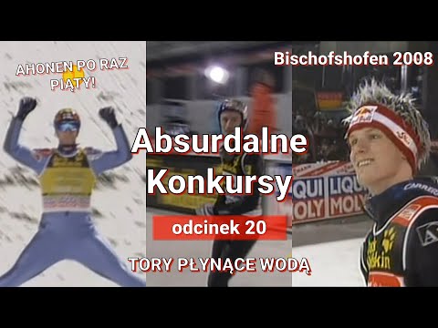 TORY PŁYNĄCE WODĄ... - Bischofshofen 2008 - Absurdalne Konkursy #20