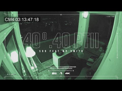 SD9 - 40º.40, Pt II feat. MC Smith