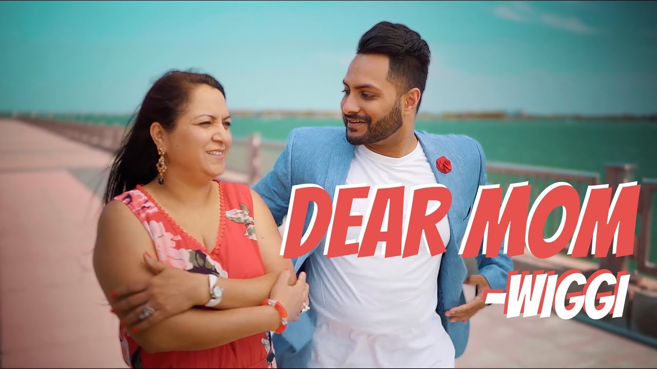 Dear Mom Songs Lyrics – Dear Mom Lyrics  | Dear Mom | Karamjit Kaur | WIGGI | Dice