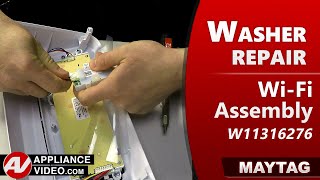 Maytag MHW8630HW4 Washer WiFi Assembly