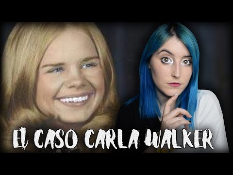 RESUELTO en 2021: El SECUESTR0 y AS3S1NAT0 de CARLA WALKER ¿QUIÉN SE LA LLEVÓ? | Nekane Flisflisher