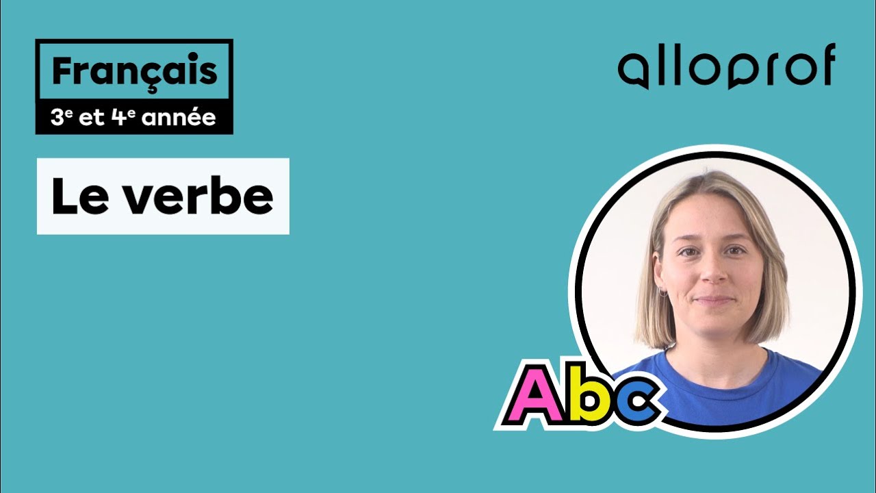 Le verbe (3e et 4e année)